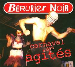 Bérurier Noir : Carnaval des Agités